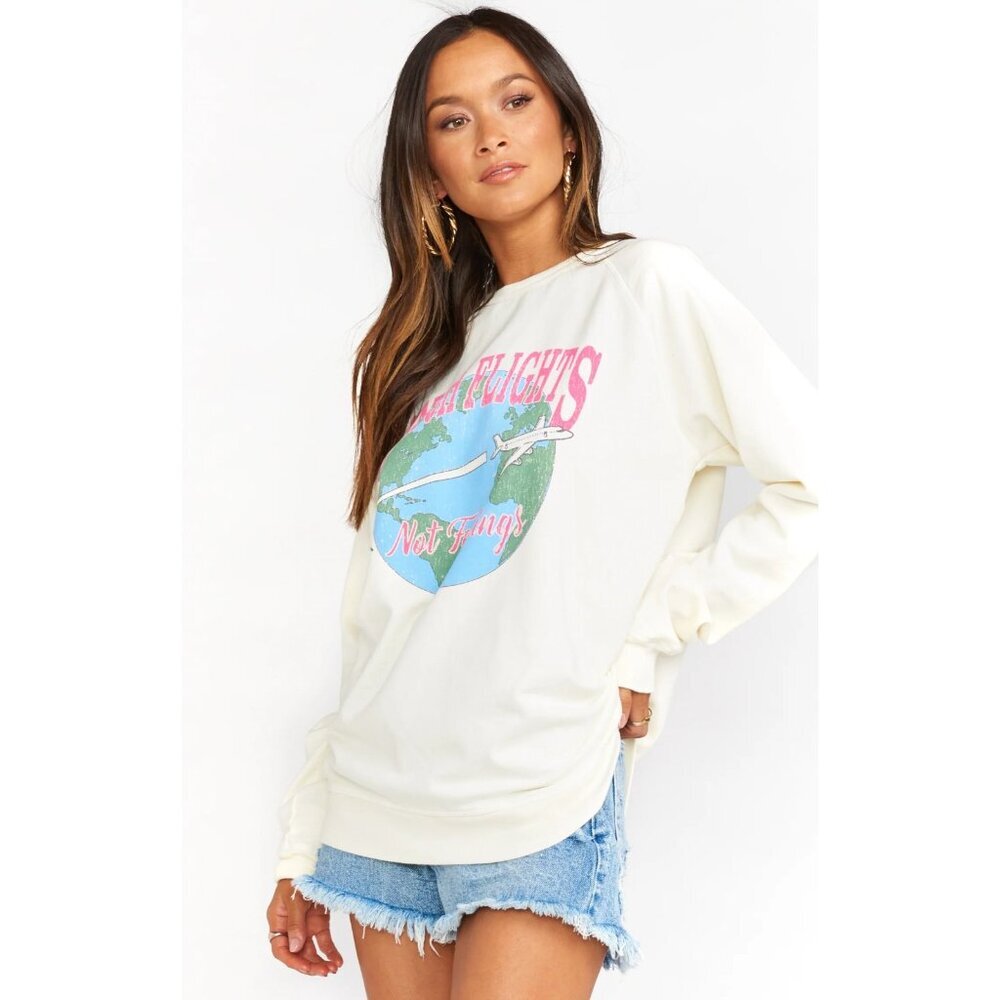 Show Me Your Mumu Vada Sweatshirt Catch Flights Not Feelings Size Small